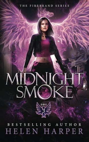 Midnight Smoke (The Firebrand Series, Band 3) von Harperfire