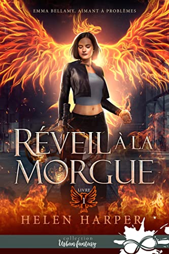 Réveil à la morgue: Emma Bellamy, aimant à problèmes, T1 Réveil à la morgue: Emma Bellamy, aimant à problèmes, T1