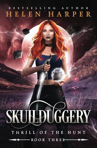 Skullduggery (Thrill of the Hunt, Band 3) von HarperFire