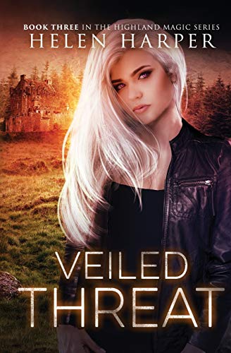 Veiled Threat (Highland Magic, Band 3) von Harperfire