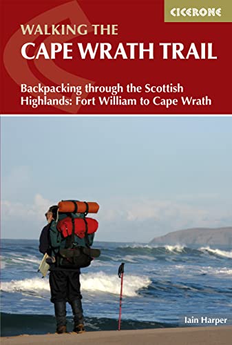 Walking the Cape Wrath Trail: Backpacking through the Scottish Highlands: Fort William to Cape Wrath (Cicerone guidebooks) von Cicerone Press Limited