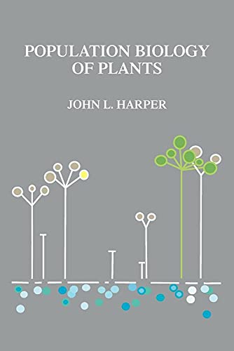 Population Biology of Plants von Blackburn Press