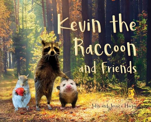 Kevin the Raccoon and Friends von Palmetto Publishing