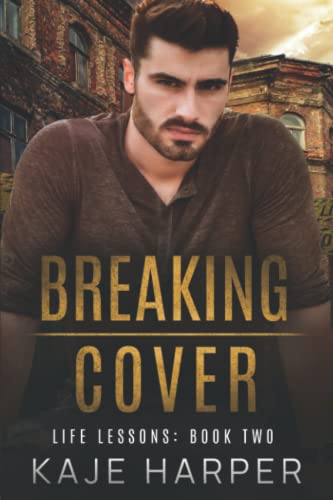 Breaking Cover (Life Lessons, Band 2) von Independently published