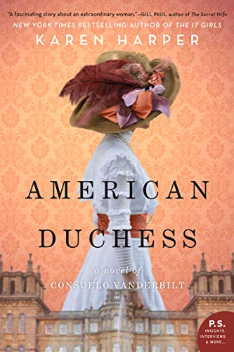 American Duchess: A Novel of Consuelo Vanderbilt von William Morrow & Company