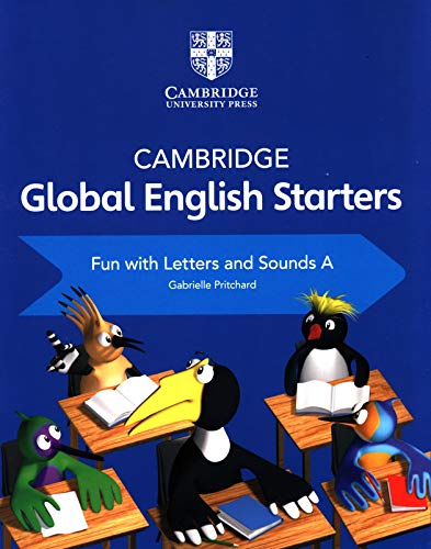 Cambridge Global English Starters: Fun With Letters and Sounds (Cambridge Global English Starters, A)