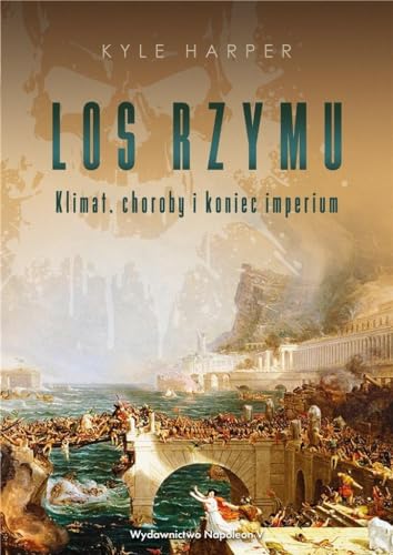 Los Rzymu: Klimat, choroby i koniec imperium von Napoleon V