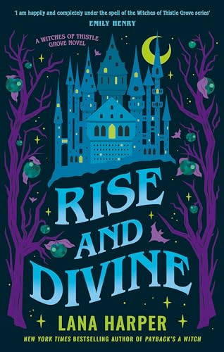 Rise and Divine (The Witches of Thistle Grove)