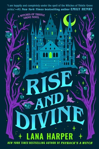 Rise and Divine (The Witches of Thistle Grove, Band 5)