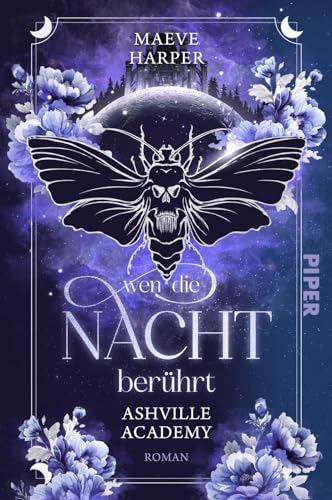 Wen die Nacht berührt (Ashville Academy 1): Roman | Packende Dark Academia-Fantasy