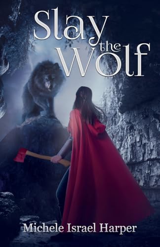 Slay the Wolf: Book Four of the Beast Hunters von Love2readlove2write Publishing, LLC