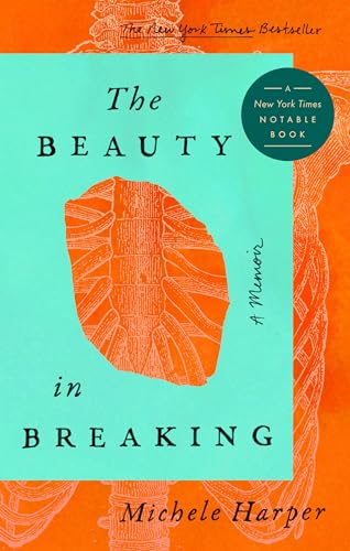 The Beauty in Breaking: A Memoir von Riverhead Books