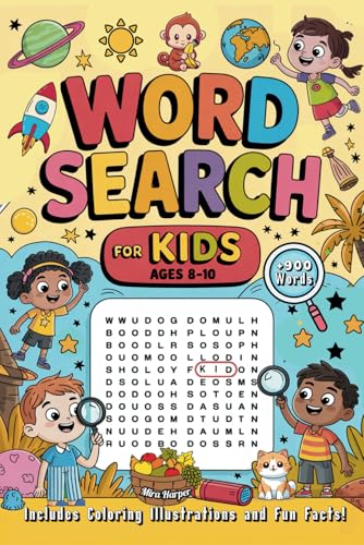 Word Search for Kids Ages 8-10: Educational Puzzle Book with Coloring Activities, Fun Facts, and Over 900 Words to Discover with Solutions Included von Independently published
