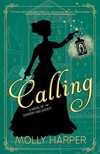 Calling (Sorcery and Society, Band 3)
