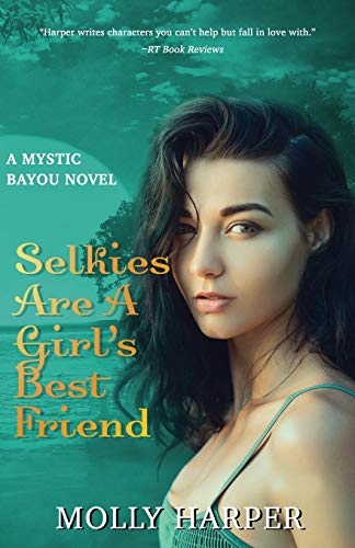 Selkies Are a Girl’s Best Friend (Mystic Bayou, Band 4)