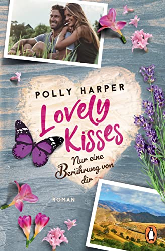 Lovely Kisses. Nur eine Berührung von dir: Roman (Die Goodville-Love-Reihe, Band 4) von PENGUIN VERLAG