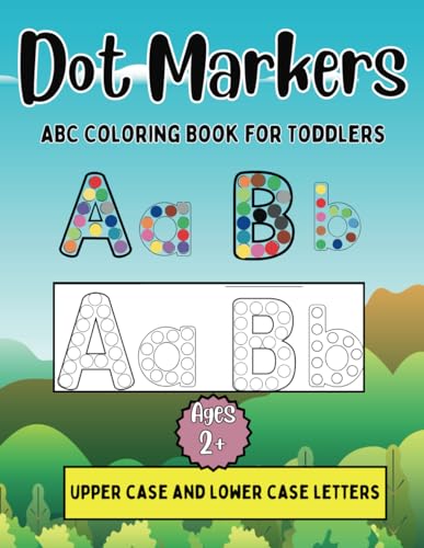 Dot Markers Coloring Book: Uppercase and Lowercase Letters - 52 BIG DOT Designs for Kids Ages 2+ von Independently published