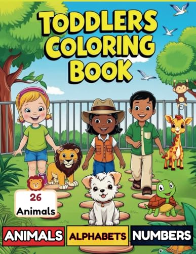 Toddlers Coloring Book: Animals, Alphabets and Numbers|Preschool Activity Book | Ages 3+ von Independently published