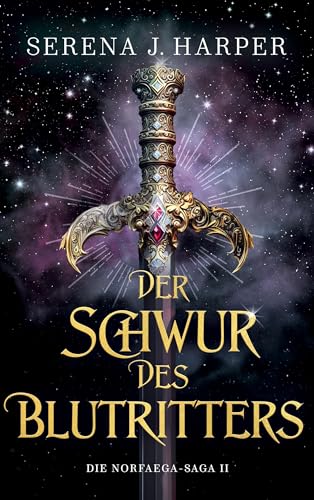 Der Schwur des Blutritters: Die Norfaega-Saga 2