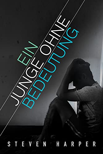 Ein Junge ohne Bedeutung von Dreamspinner Press LLC