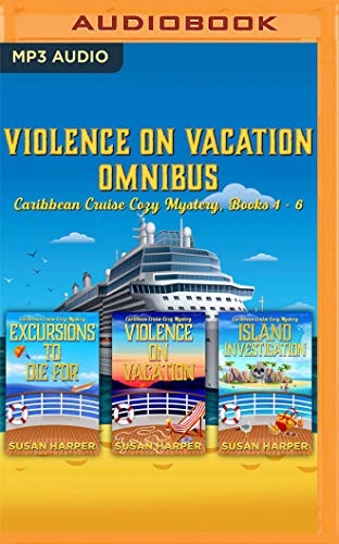 Violence on Vacation Omnibus (Caribbean Cruise Cozy Mysteries)