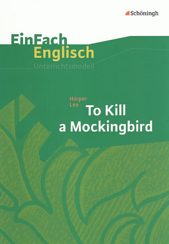 To Kill a Mockingbird von Schoeningh Verlag