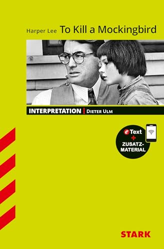 STARK Interpretationen Englisch - Harper Lee: To Kill a Mockingbird von Stark Verlag GmbH