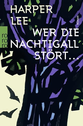 Wer die Nachtigall stört ... von Rowohlt