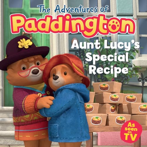 Aunt Lucy’s Special Recipe: A delicious new Paddington picture book for children aged 2 to 5! (The Adventures of Paddington) von HarperCollinsChildren’sBooks