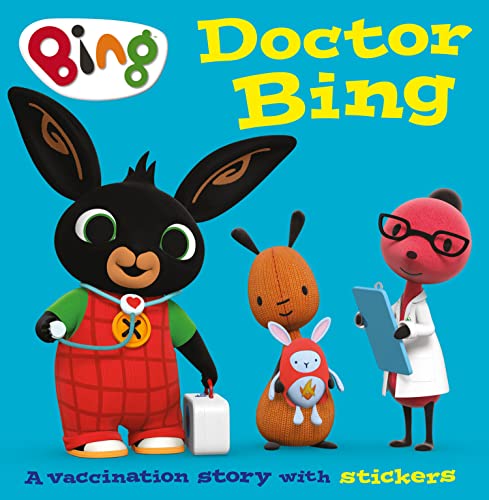 Doctor Bing: A Vaccination Story with Stickers for Children Ages 2 to 5
