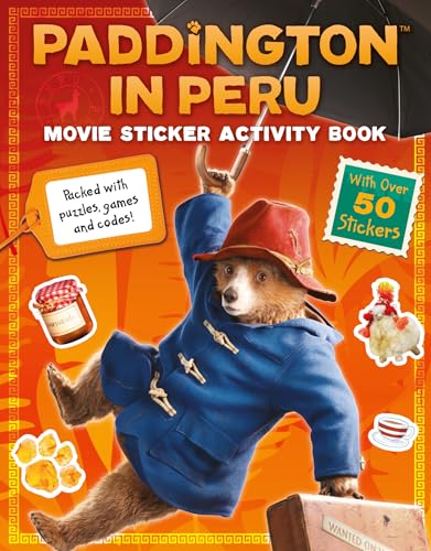 Paddington in Peru: Movie Sticker Activity Book: New for 2024, the official sticker activity book of the third Paddington movie! von HarperCollinsChildren’sBooks