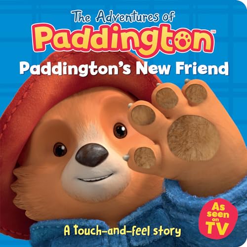 Paddington’s New Friend: A touch-and-feel story: A fantastic new Paddington board book story for children with six fun tactiles! (The Adventures of Paddington) von HarperCollinsChildren’sBooks