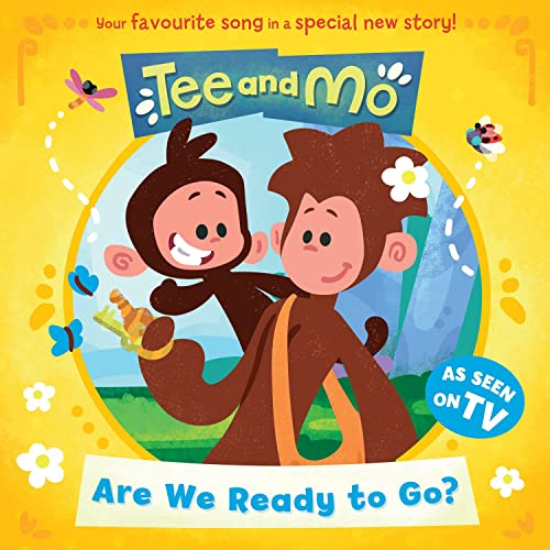 Tee and Mo: Are we Ready to Go? Tee and Mo: Are we Ready to Go?