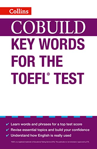 COBUILD Key Words for the TOEFL Test: Niveau B+ (Collins English for the TOEFL Test) von Collins