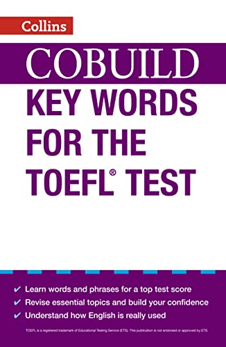COBUILD Key Words for the TOEFL Test: Niveau B+ (Collins English for the TOEFL Test) von Collins