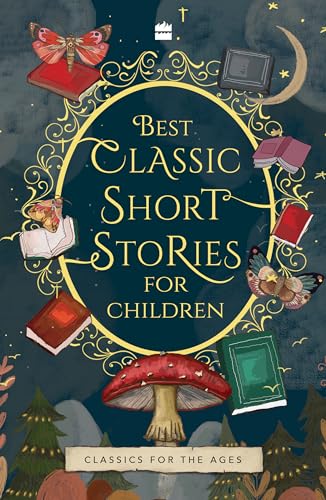 Best Classic Short Stories For Children (Children's Classics)