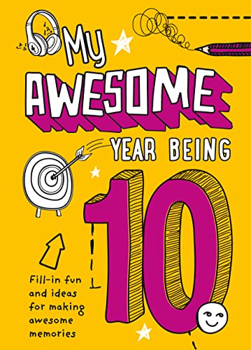 My Awesome Year being 10