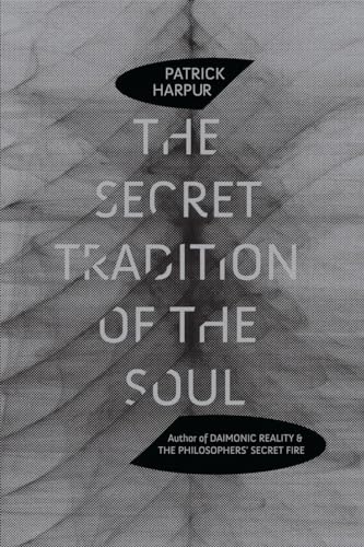 The Secret Tradition of the Soul