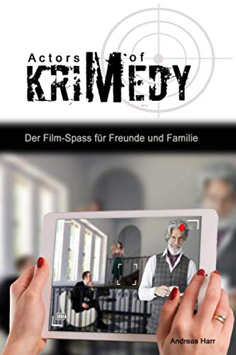 Actors of Krimedy: Der Film-Spass für Freunde und Familie