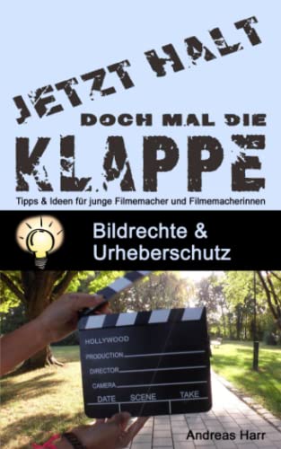 Halt doch mal die Klappe: Bildrechte & Urheberschutz