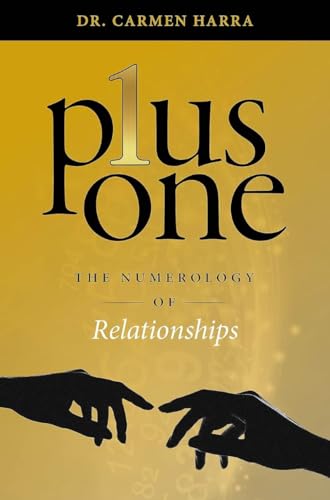 Plus One: The Numerology of Relationships von REDFeather