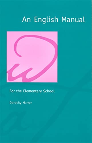 An English Manual: For the Elementary School von Awsna
