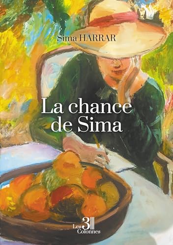 La chance de Sima La chance de Sima von Les trois colonnes