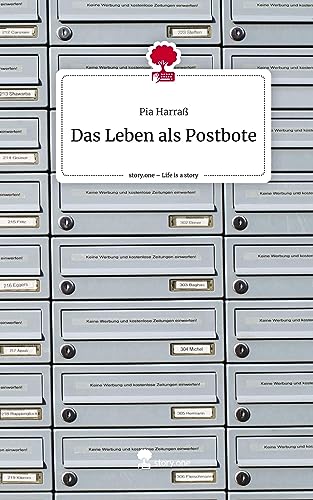 Das Leben als Postbote. Life is a Story - story.one von story.one publishing