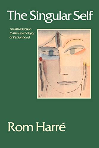 The Singular Self: An Introduction to the Psychology of Personhood von Sage Publications