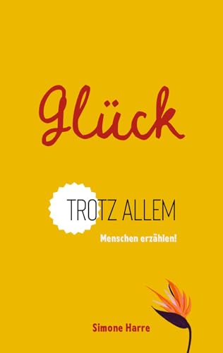 Glück: Trotz allem von Marie Qu Edition Lifeline