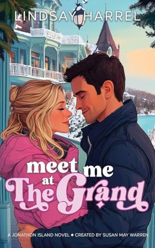 Meet Me at The Grand: A Jonathon Island Novel von Sunrise Publishing
