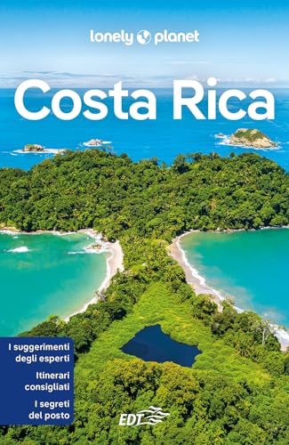 Costa Rica (Guide EDT/Lonely Planet) von Lonely Planet Italia