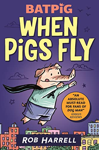 Batpig: When Pigs Fly von WALKER BOOKS