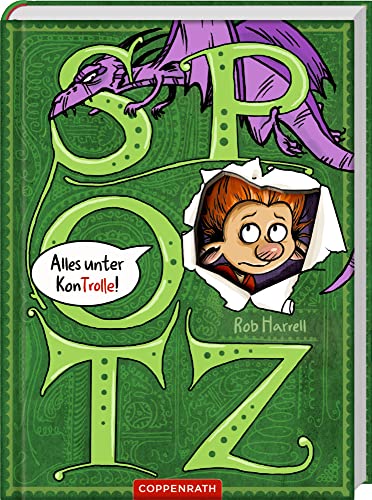 Spotz (Bd. 1): Alles unter KonTrolle!